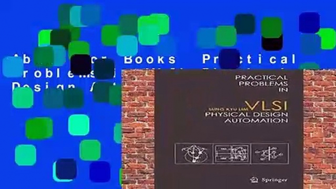 About For Books  Practical Problems in VLSI Physical Design Automation Complete