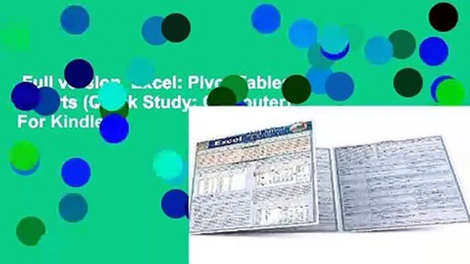 Full version  Excel: Pivot Tables   Charts (Quick Study: Computer)  For Kindle