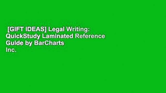 [GIFT IDEAS] Legal Writing: QuickStudy Laminated Reference Guide by BarCharts  Inc.