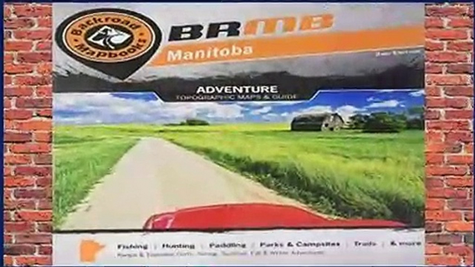 [BEST SELLING]  Manitoba: Outdoor Recreation Guide (Backroad Mapbooks) by Russell Mussio