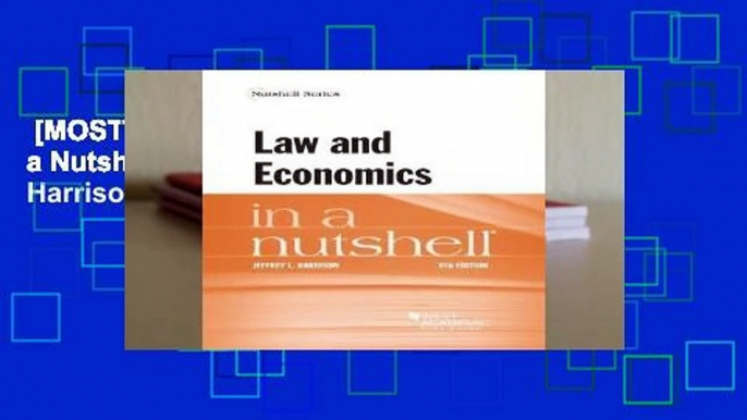 [MOST WISHED]  Law and Economics in a Nutshell (Nutshell Series) by Jeffrey Harrison