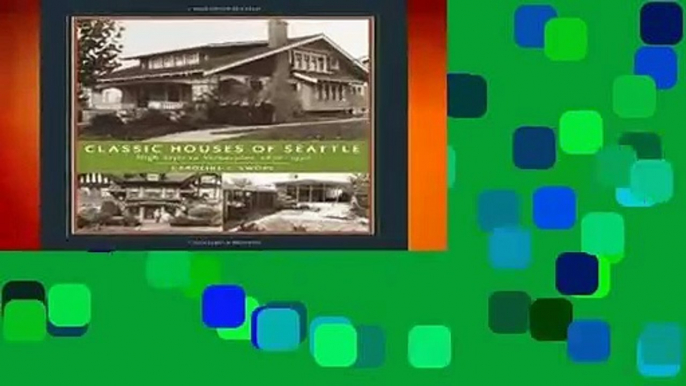 Classic Houses of Seattle (Classic Houses Series)  Review