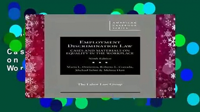 Full E-book  Employment Discrimination Law, Cases and Materials on Equality in the Workplace