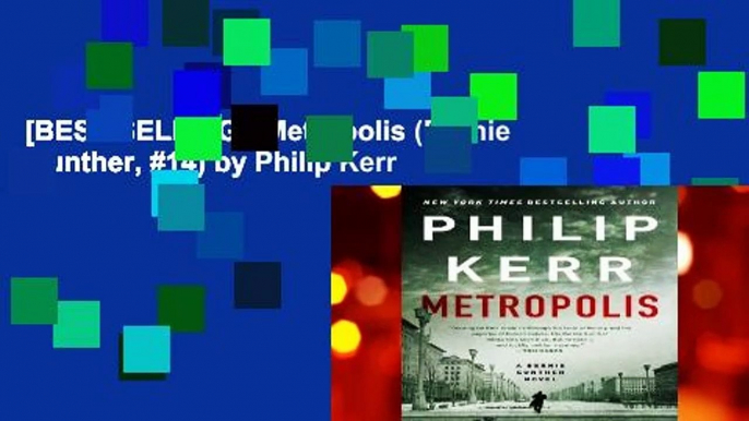 [BEST SELLING]  Metropolis (Bernie Gunther, #14) by Philip Kerr