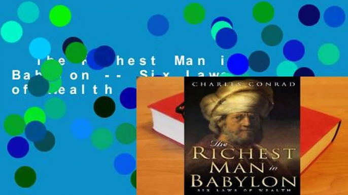 The Richest Man in Babylon -- Six Laws of Wealth  Review