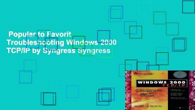 Popular to Favorit  Troubleshooting Windows 2000 TCP/IP by Syngress Syngress