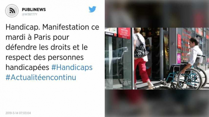 Handicap. Manifestation ce mardi à Paris pour défendre les droits et le respect des personnes handicapées