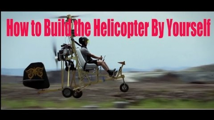 [Craft] How to Build the Helicopter By Yourself ?  | More China