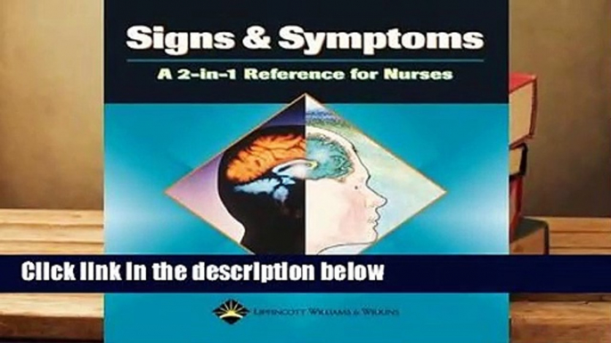 R.E.A.D Signs and Symptoms: A 2-in-1 Reference for Nurses  D.O.W.N.L.O.A.D