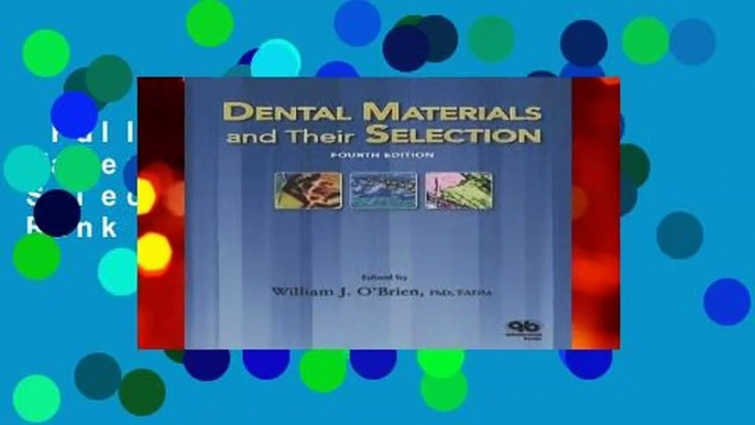 Full E-book  Dental Materials and Their Selection  Best Sellers Rank : #3