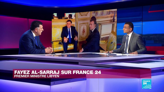 Fayez al-Sarraj sur France 24 : "L’offensive d’Haftar a mis fin à tout espoir d’accord politique en Libye"