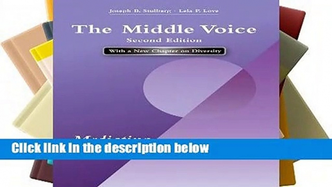 R.E.A.D The Middle Voice: Mediating Conflict Successfully D.O.W.N.L.O.A.D