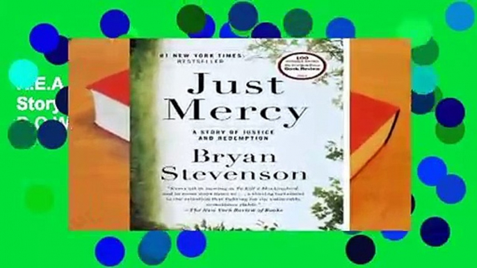 R.E.A.D Just Mercy: A Story of Justice and Redemption D.O.W.N.L.O.A.D