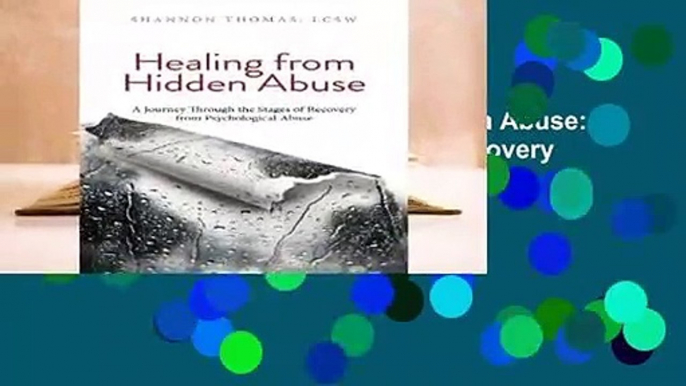 About For Books Healing from Hidden Abuse: A Journey Through the Stages of Recovery from