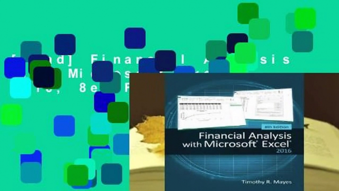 [Read] Financial Analysis with Microsoft Excel 2016, 8e  For Online