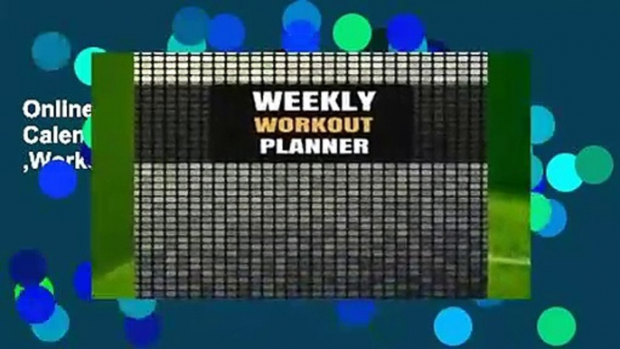 Online Weekly Workout Planner: With Calendar 2018-2019 Weekly Workout Planner ,Workout Goal ,