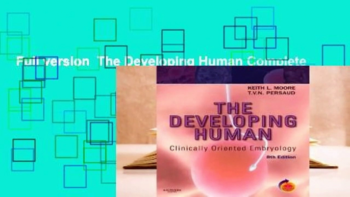 Full version  The Developing Human Complete