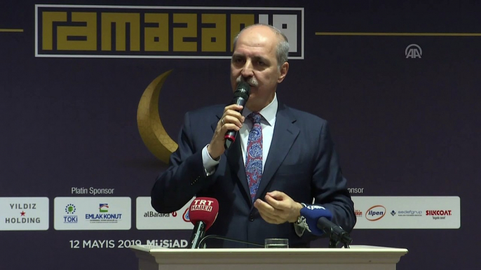 Kurtulmuş: 'Türkiye ümmetin merkezidir, insanlığın merkezidir' - İSTANBUL