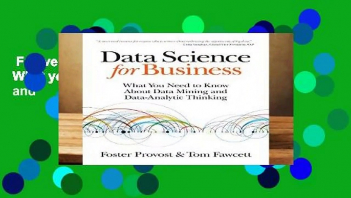 Full version  Data Science for Business: What you need to know about data mining and