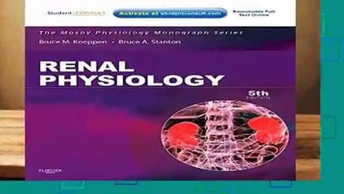 Renal Physiology: Mosby Physiology Monograph Series (with Student Consult Online Access), 5e