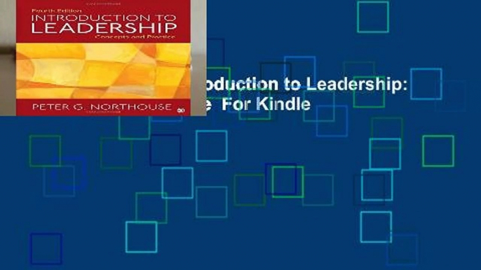 About For Books  Introduction to Leadership: Concepts and Practice  For Kindle