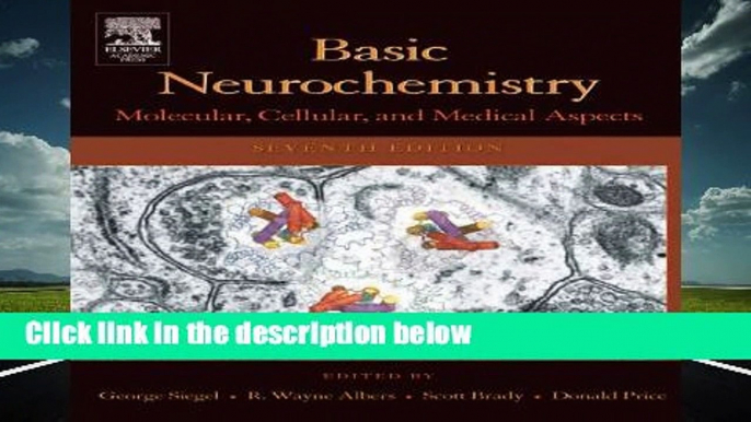 Basic Neurochemistry: Molecular, Cellular and Medical Aspects