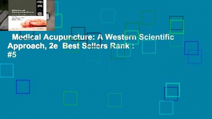 Medical Acupuncture: A Western Scientific Approach, 2e  Best Sellers Rank : #5