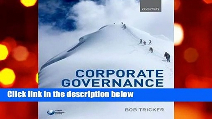 Corporate Governance: Principles, Policies, and Practices  For Kindle