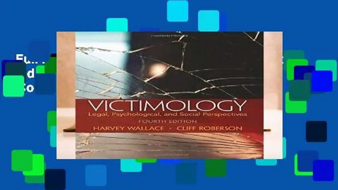 Full E-book  Victimology: Legal, Psychological, and Social Perspectives: Volume 4 {Complete  |