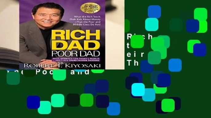 About For Books  Rich Dad Poor Dad: What the Rich Teach Their Kids About Money That the Poor and