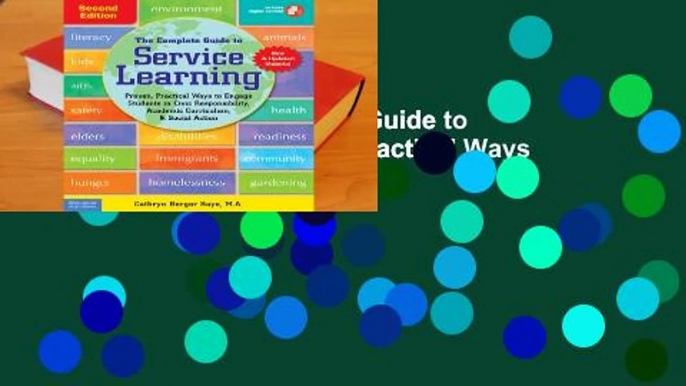 Full E-book  The Complete Guide to Service Learning: Proven, Practical Ways to Engage Students in