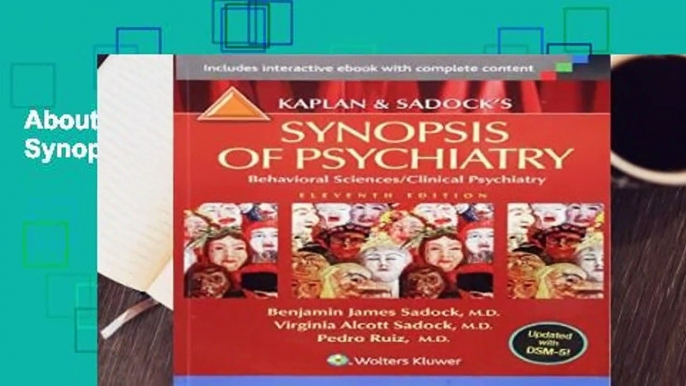 About For Books  Kaplan and Sadock s Synopsis of Psychiatry: Behavioral Sciences/Clinical