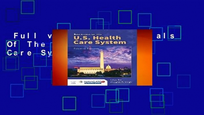 Full version  Essentials Of The U.S. Health Care System Complete