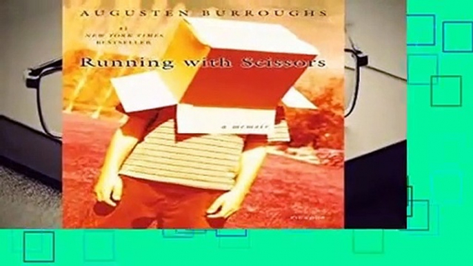 Trial New Releases  Running with Scissors by Augusten Burroughs