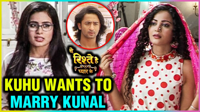 Kuhu Wears Mishti's WEDDING DRESS | Falls In Love With Kunal | Yeh Rishtey Hai Pyaar Ke