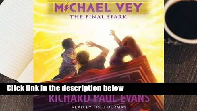 [MOST WISHED]  The Final Spark (Michael Vey, #7)