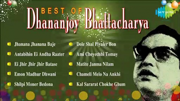 Best of Dhananjoy Bhattacharya -Bengali Songs -Dhananjoy Bhattacharya Songs