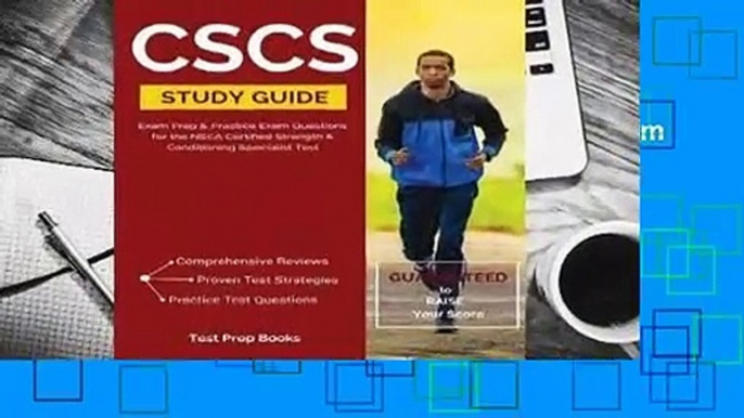 CSCS Study Guide: Exam Prep & Practice Exam Questions for the Nsca Certified Strength &