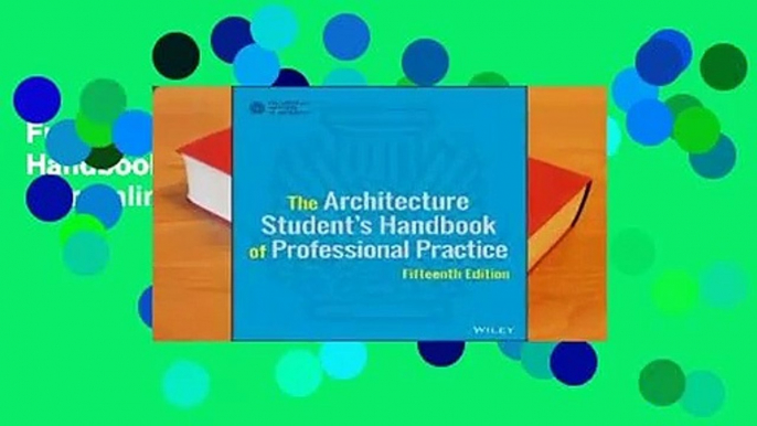 Full E-book The Architecture Student's Handbook of Professional Practice  For Online