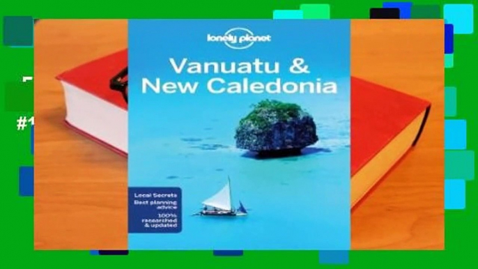 Full version  Lonely Planet Vanuatu & New Caledonia  Best Sellers Rank : #1