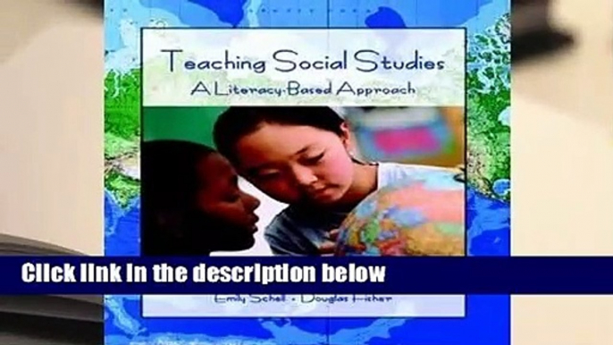 Full E-book Teaching Social Studies: A Literacy-Based Approach  For Kindle