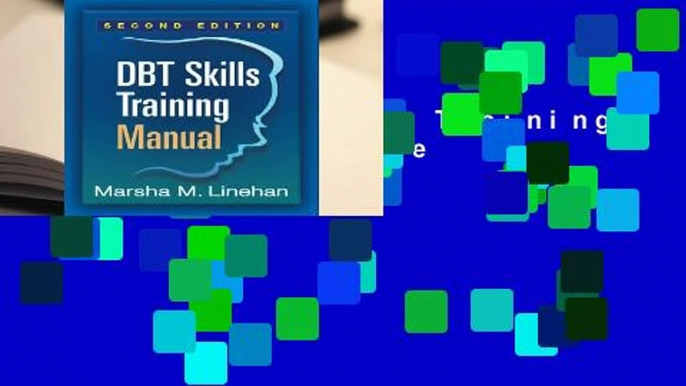 [Read] DBT Skills Training: Manual  For Online