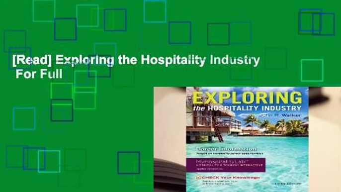 [Read] Exploring the Hospitality Industry  For Full