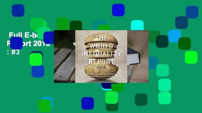 Full E-book  World Inequality Report 2018  Best Sellers Rank : #3