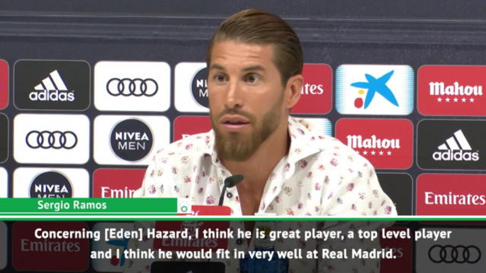 I'd like to see Hazard at Real Madrid - Sergio Ramos