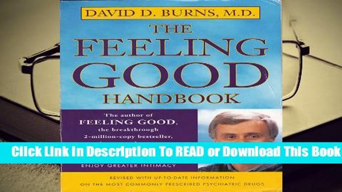 Full E-book The Feeling Good Handbook  For Online