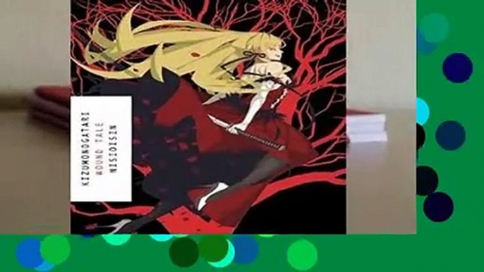 About For Books  KIZUMONOGATARI: Wound Tale by NisiOisiN