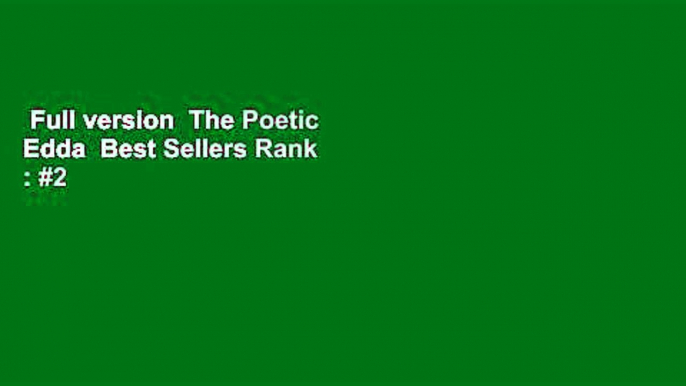 Full version  The Poetic Edda  Best Sellers Rank : #2