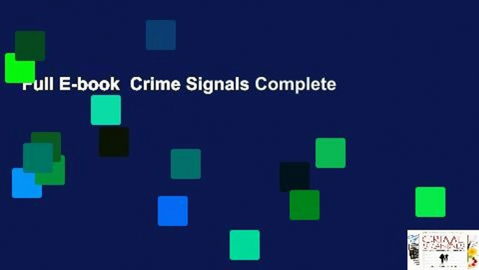 Full E-book  Crime Signals Complete