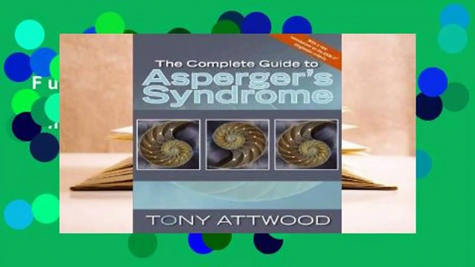 Full version  The Complete Guide to Asperger's Syndrome  For Kindle